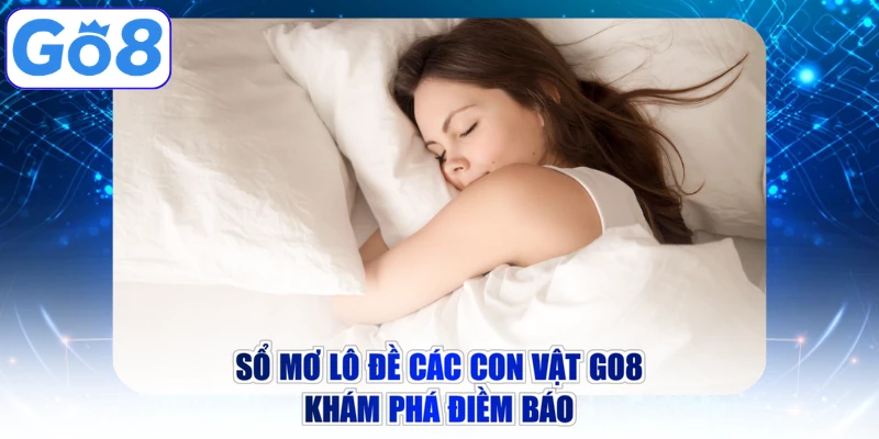 sổ mơ lô đề các con vật