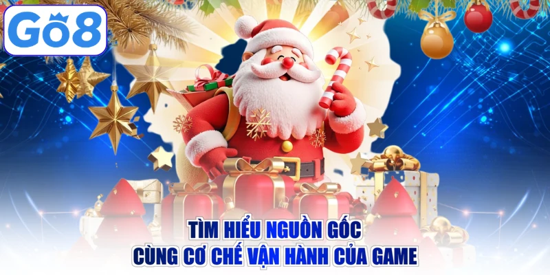 Tìm hiểu nguồn gốc cùng cơ chế vận hành của game